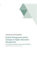 Quality Management and its Linkages to Higher Education Management