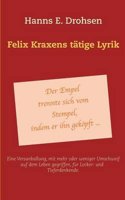 Felix Kraxens Tatige Lyrik