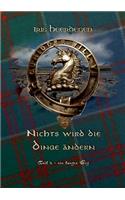 Nichts wird die Dinge ändern Teil 2 - Ein langer Weg
