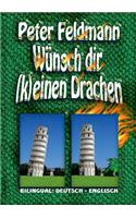 Wünsch dir (k)einen Drachen - Do (Not) Wish For Dragons