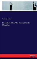 Mathematik auf den Universitäten des Mittelalters