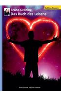 Bruno Gröning - Das Buch des Lebens