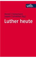 Luther Heute