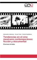 Tendencias en el cine mexicano contemporáneo