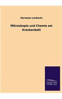 Mikroskopie Und Chemie Am Krankenbett