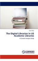Digital Librarian in Us Academic Libraries
