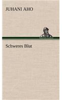 Schweres Blut