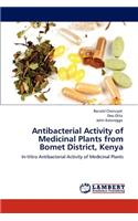 Antibacterial Activity of Medicinal Plants from Bomet District, Kenya