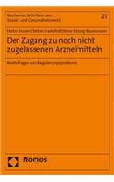 Zugang Zu Noch Nicht Zugelassenen Arzneimitteln