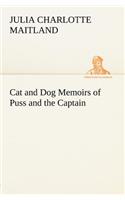 Cat and Dog Memoirs of Puss and the Captain