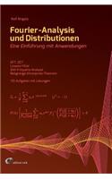 Fourier-Analysis Und Distributionen