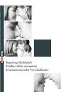 Förderrealität Unterstützt Kommunizierender Vorschulkinder
