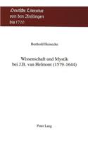 Wissenschaft Und Mystik Bei J.B. Van Helmont (1579-1644)