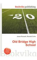 Old Bridge High School