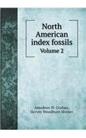 North American Index Fossils Volume 2