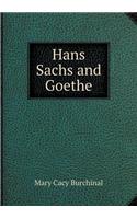 Hans Sachs and Goethe