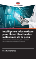 Intelligence informatique pour l'identification des mélanomes de la peau