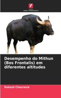 Desempenho do Mithun (Bos Frontalis) em diferentes altitudes