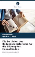 Leitlinien des Bildungsministeriums für die Bildung des Heimatlandes