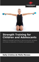 Strength Training for Children and Adolescents