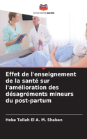 Effet de l'enseignement de la santé sur l'amélioration des désagréments mineurs du post-partum