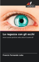ragazza con gli occhi