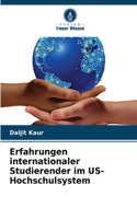 Erfahrungen internationaler Studierender im US-Hochschulsystem