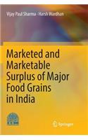 Marketed and Marketable Surplus of Major Food Grains in India