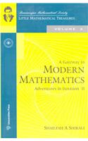 A Gateway to Modern Mathematics : Adverntures in Iteration II