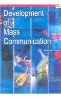 Development of Mass Communication