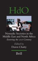 Nomadic Societies in the Middle East and North Africa: Entering the 21st Century(81 Handbook of Oriental Studies. Section 1 The Near and Middle East)