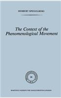 Context of the Phenomenological Movement