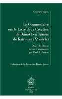 Le Commentaire Sur Le Livre de la Creation de Dunas Ben Tamim de Kairouan (Xe Siecle)