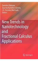 New Trends in Nanotechnology and Fractional Calculus Applications