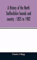 history of the North Staffordshire hounds and country