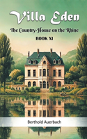Villa Eden The Country-House on the Rhine Book XI
