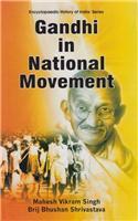 Gandhi in National Movement