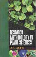 Research Methodology in Plant Sciences