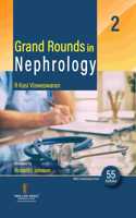 Grand Rounds in Nephrology Vol. 2