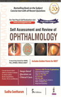 Self - Assessment And Review Of Orhthalmology