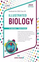 Illustrated Biology CBSE Class 12 - Dr. Sarita, Rashmi Srivastav (2024 Edition)