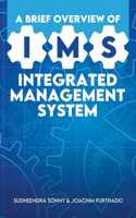 Brief Overview of IMS