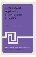 Techniques and Applications of Fast Reactions in Solution