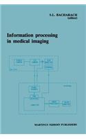 Information Processing in Medical Imaging: Proceedings of the 9th Conference, Washington D.C., 10-14 June 1985