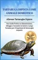 Tartaruga Dipinta Come Animale Domestico