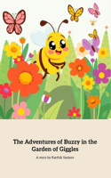 The Adventures of Buzzy in the Garden of Giggles