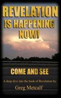 Come and See Revelation