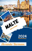 Malte Guide de Voyage 2024