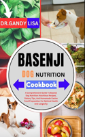 BASENJI DOG NUTRITION Cookbook