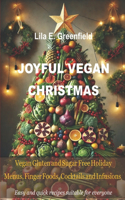 Joyful Vegan Christmas